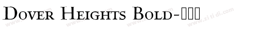Dover Heights Bold字体转换